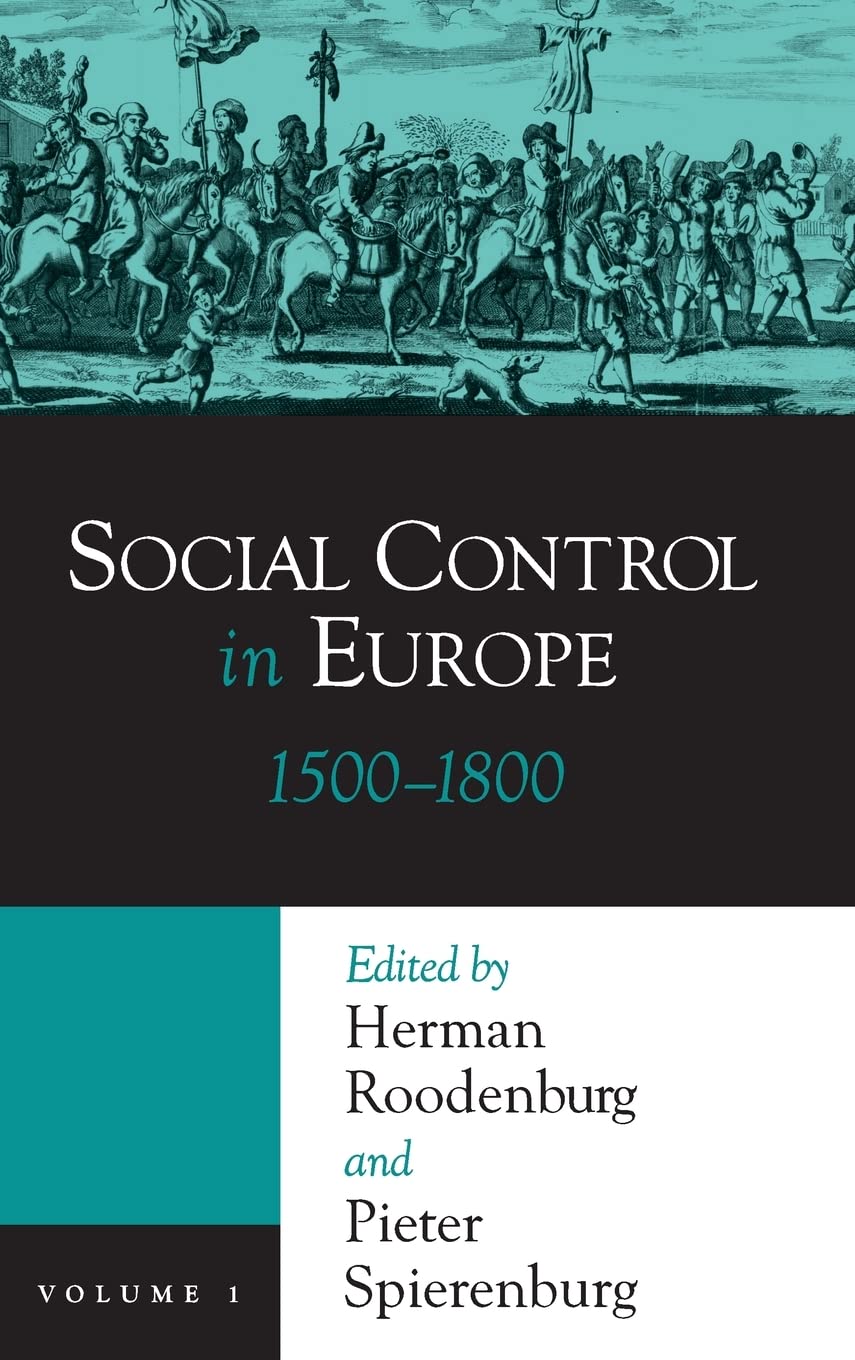 Buy Social Control In Europe: 1500-1800: Volume 1, 1500-1800 (the history of crime and criminal justice) — BookShops.in