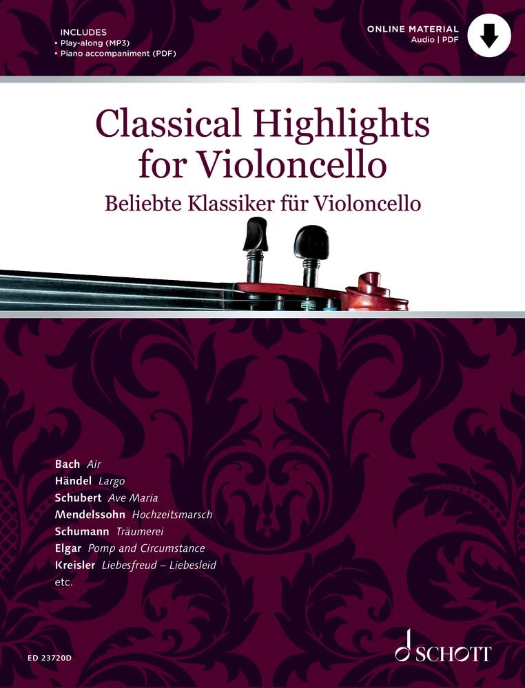 Classical Highlights for Violoncello - arranged for Cello and Piano - cello and piano sheet music - Schott Music (ED 23720D): arranged for Cello and Piano. cello and piano. Edition avec play-along.