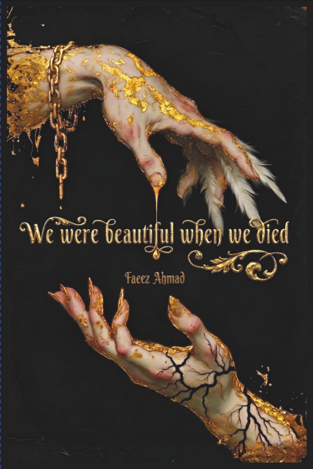 We were beautiful when we died