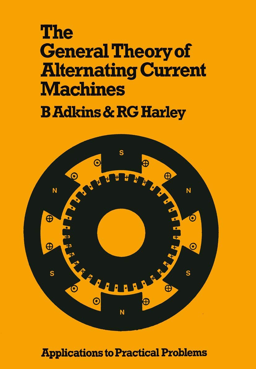 Amazon.com: The General Theory of Alternating Current Machines ...