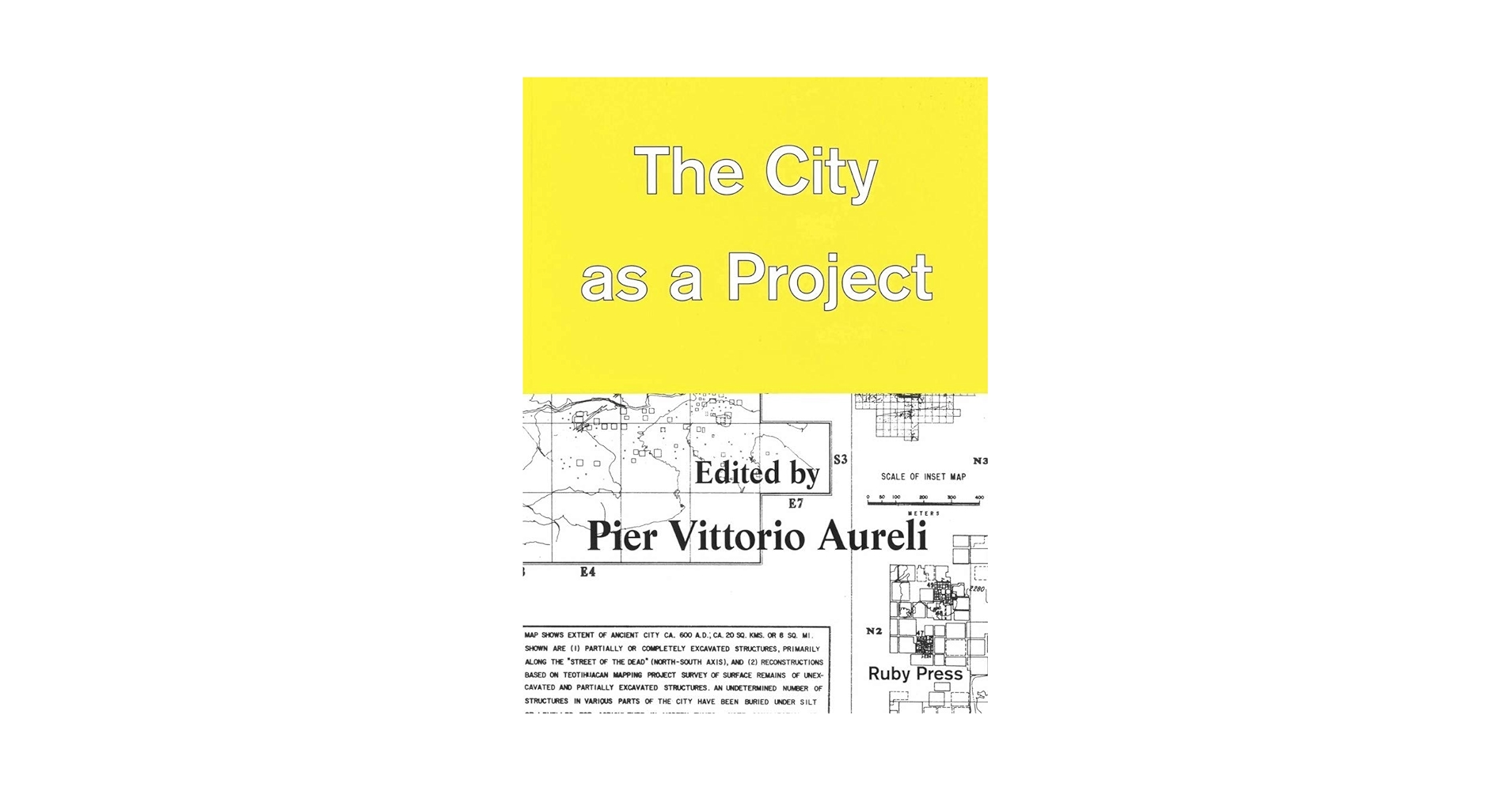 [希少建築本] The City as a Project The City As A Project: Pier Vittorio Aureli Ed