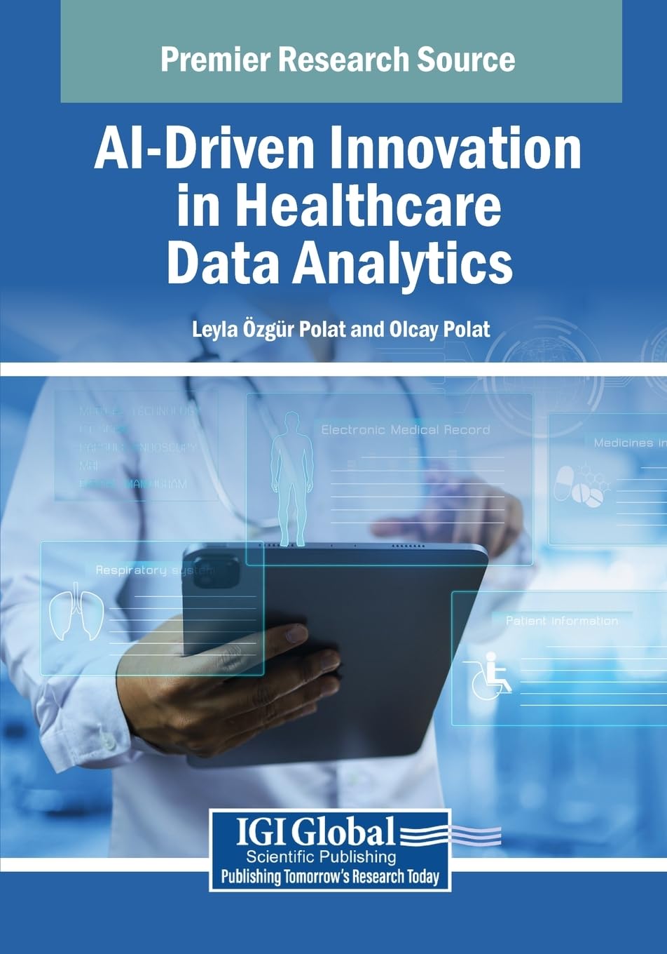 AI-Driven Innovation in Healthcare Data Analytics (Advances in Healthcare Information Systems and Administration)