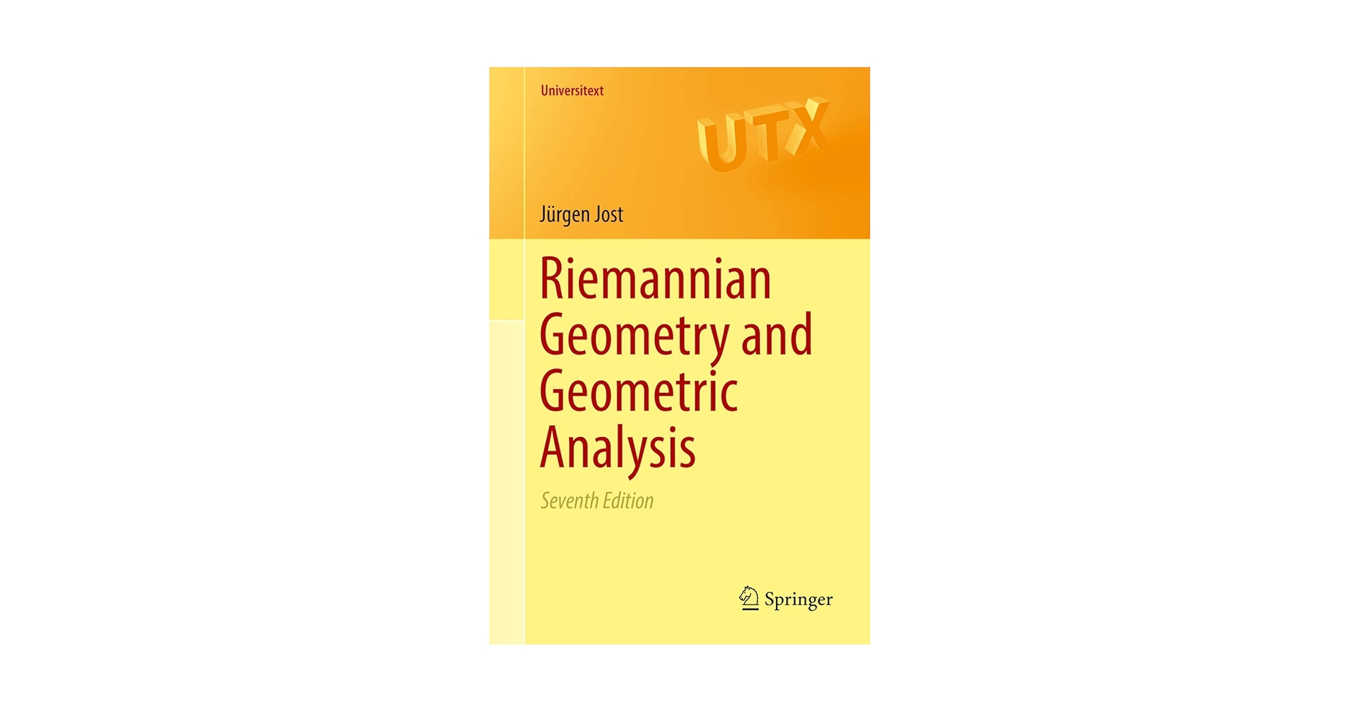 Riemannian Geometry and Geometric Analysis (Universitext