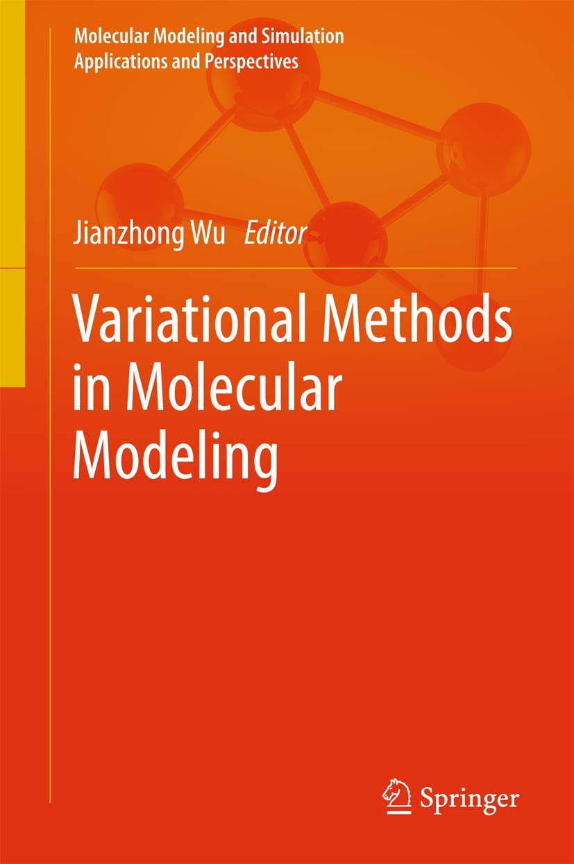 Variational Methods in Molecular Modeling (Molecular Modeling and Simulation)