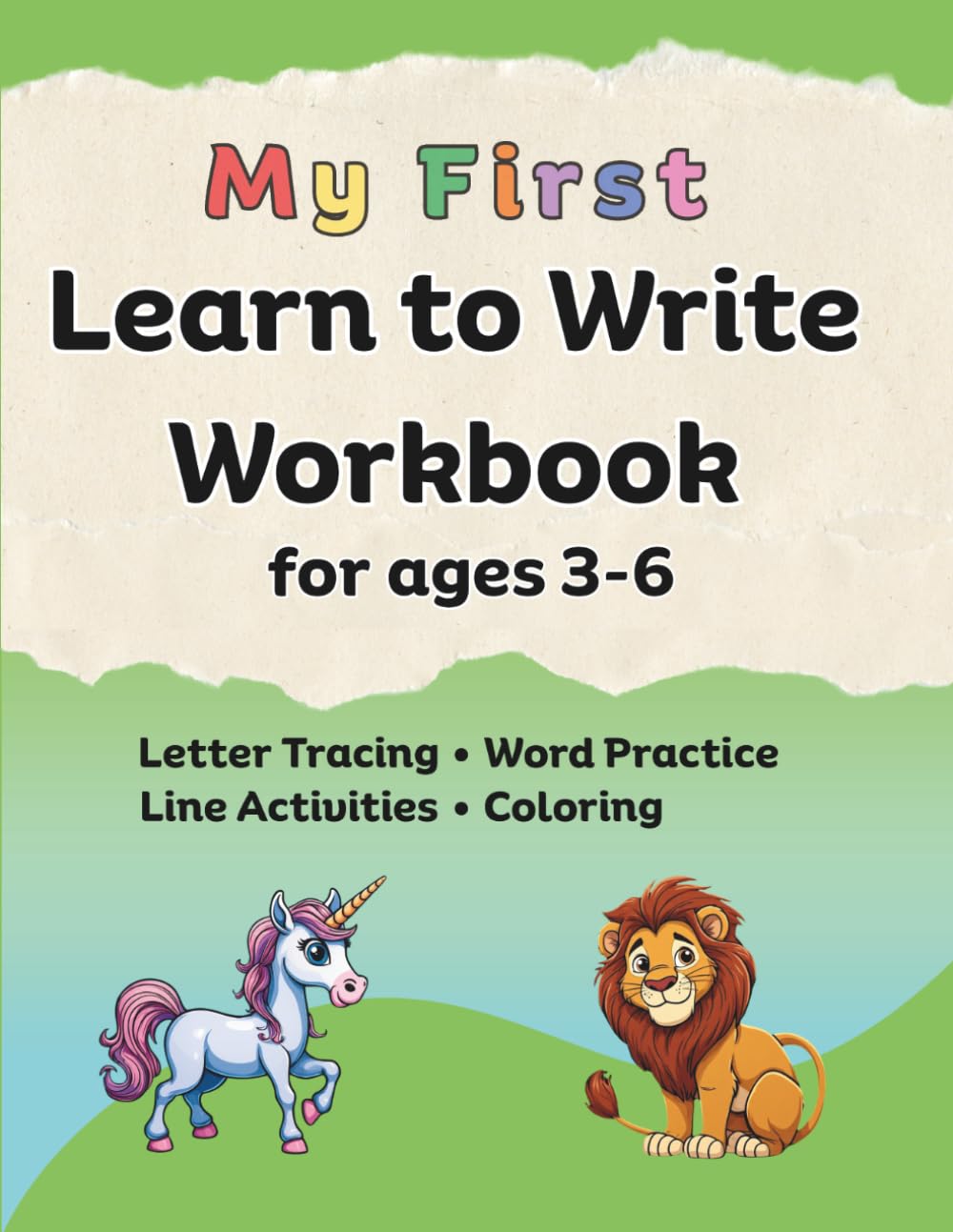 My First Learn to Write Workbook: Ages 3-6 (Adored Moments Learning Collection)