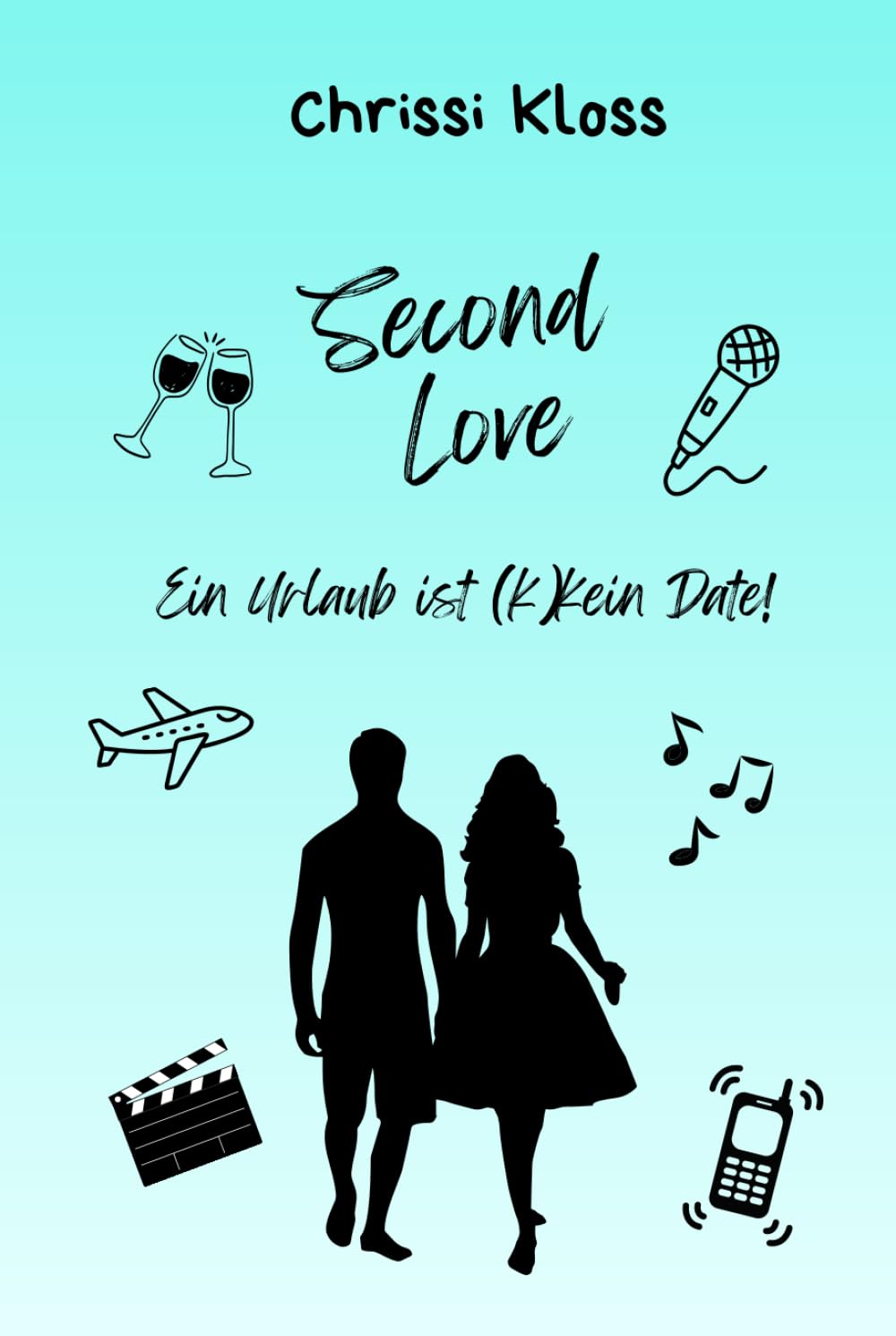 Second Love: Ein Urlaub ist (k)ein Date!