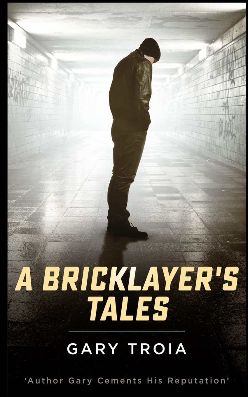A Bricklayer's Tales: 1 (The Ray Dennis Series)