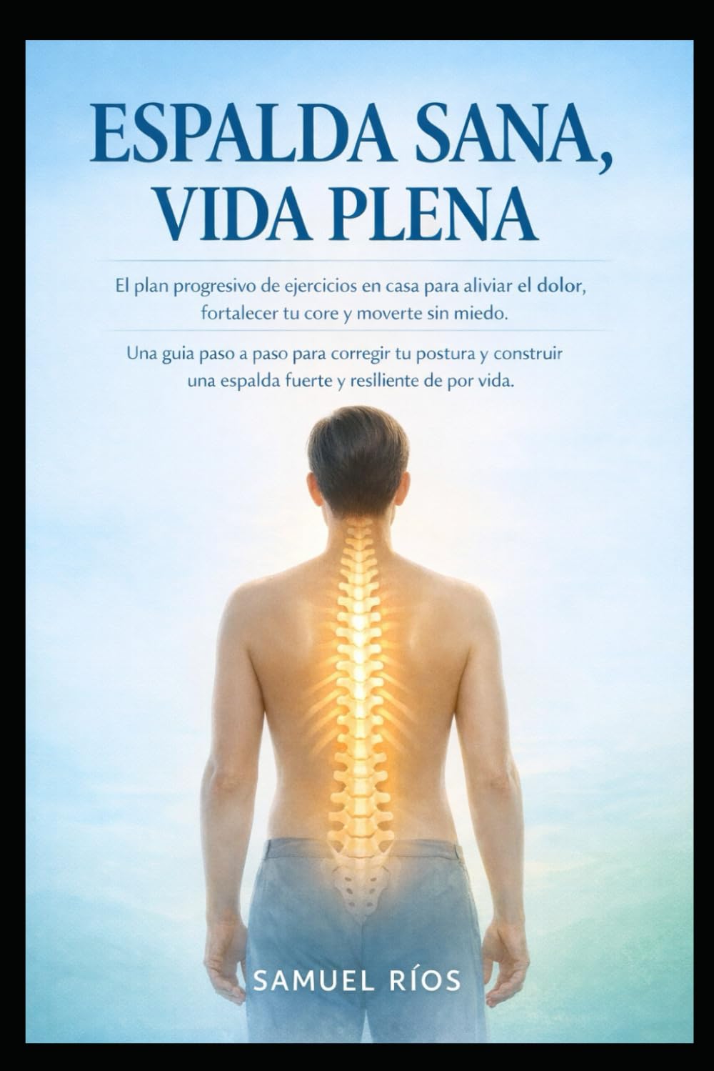 Espalda Sana, Vida Plena