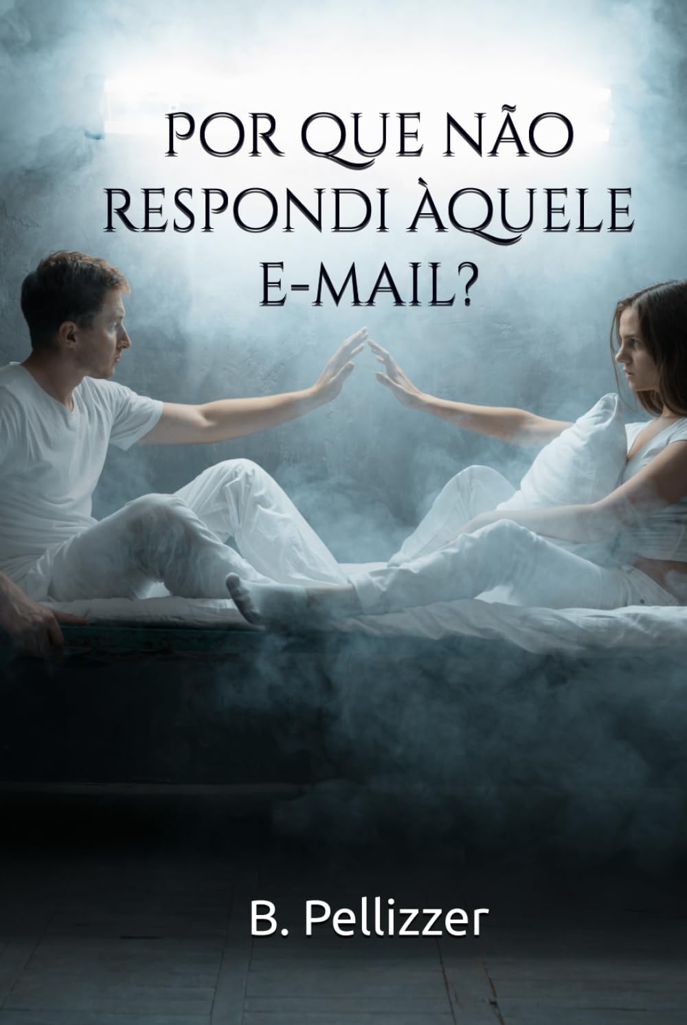 Por que não respondi àquele e-mail? (Duas Vidas)
