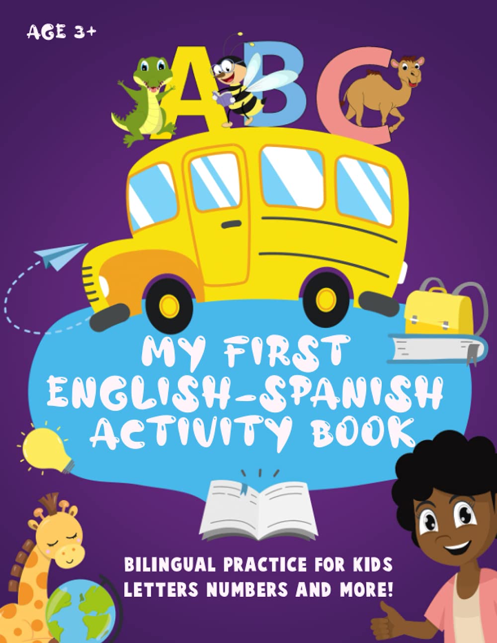 My first English- Spanish Activity Book: Bilingual Practice for kids Letter, Number And More!