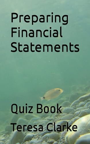 Preparing Financial Statements: Quiz Book (Accountancy Revision Workbooks)