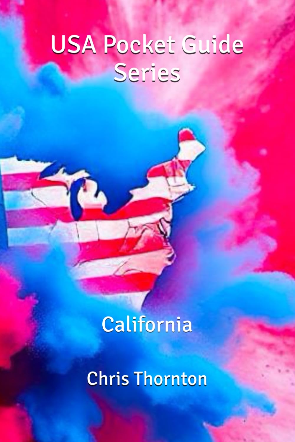 USA Pocket Guide Series: California