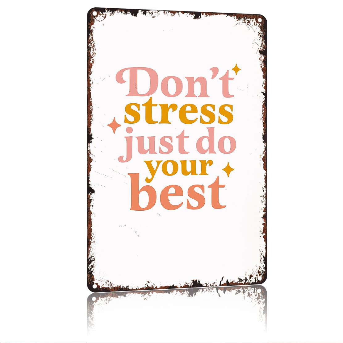 peiyeety Don'T Stress Just Do Your Best Funny 8x12 Inch Aluminum Vintage Metal Tin Signs-For Living Room Kitchen Bedroom Patio Porch Men'S Nest Wall Decor