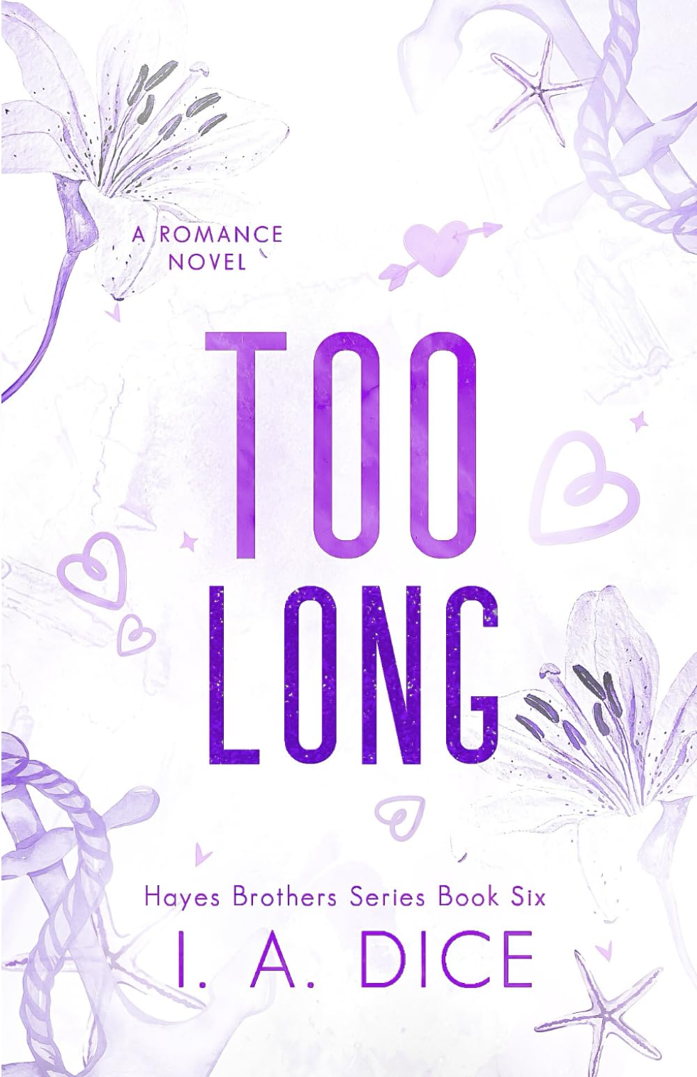 Too Long: Hayes Brothers Book 6