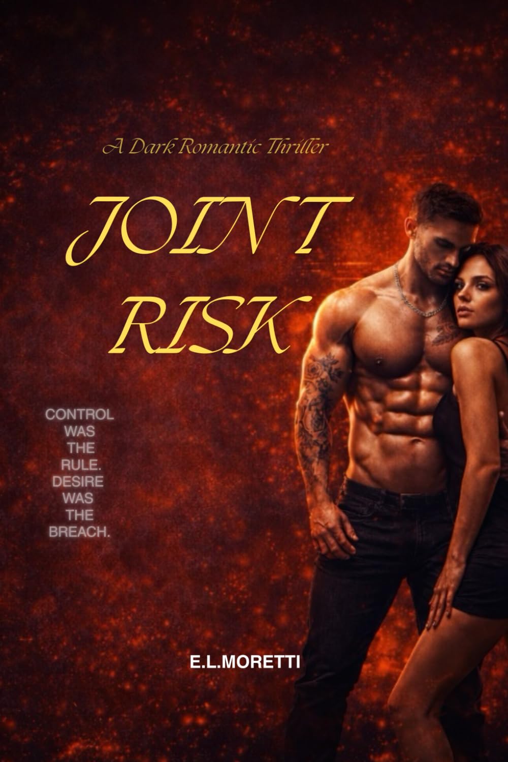 JOINT RISK: A Dark Romantic Thriller