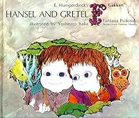 HANSEL AND GRETEL; ( A Fantasia Pictorial : Stories from Famous Music B0015OCUTO Book Cover