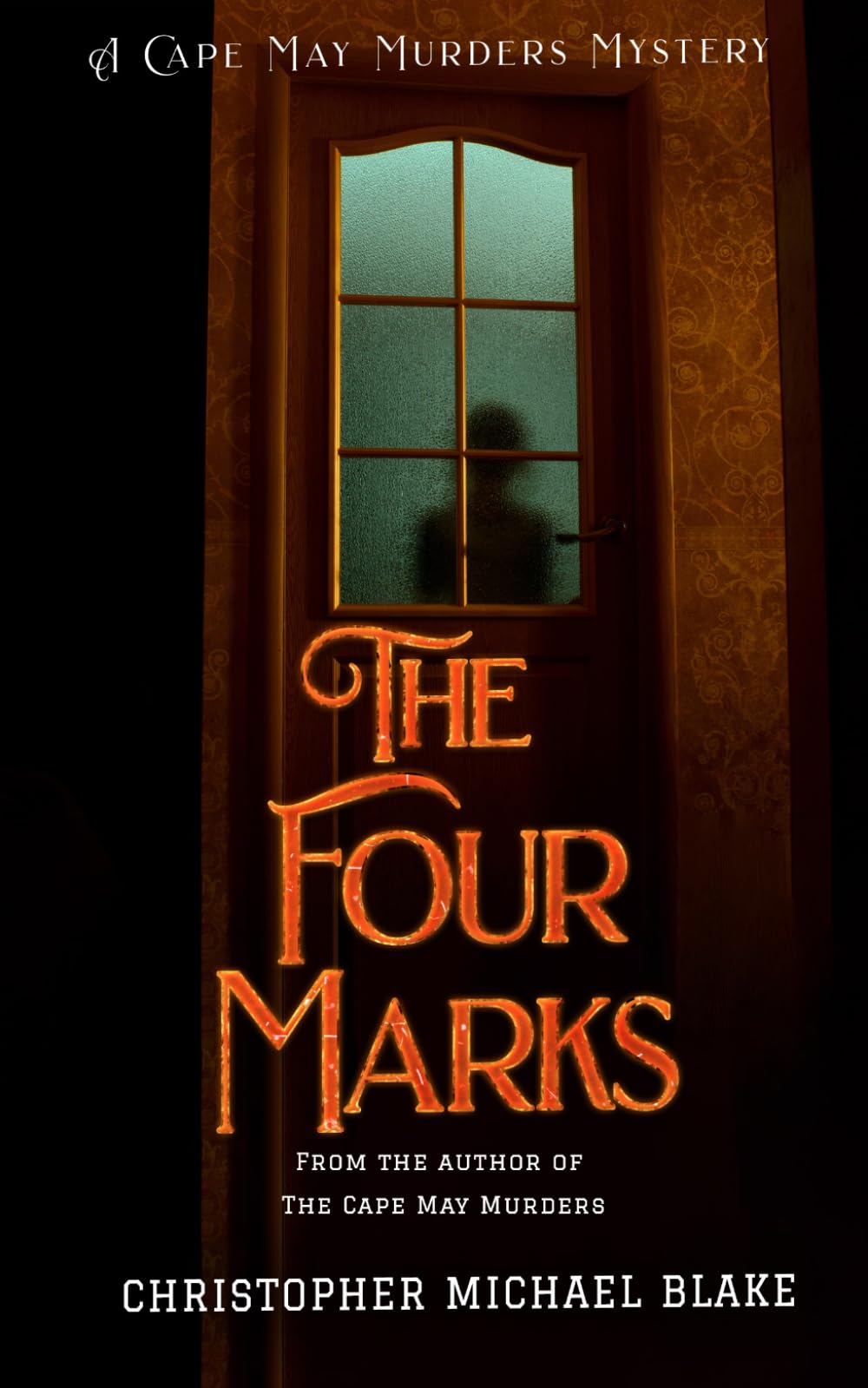 The Four Marks: A Cape May Murders Mystery