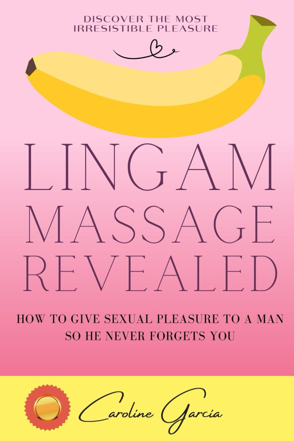 Lingam Massage Revealed: How To Give Sexual Pleasure To A Man So He Never Forgets You