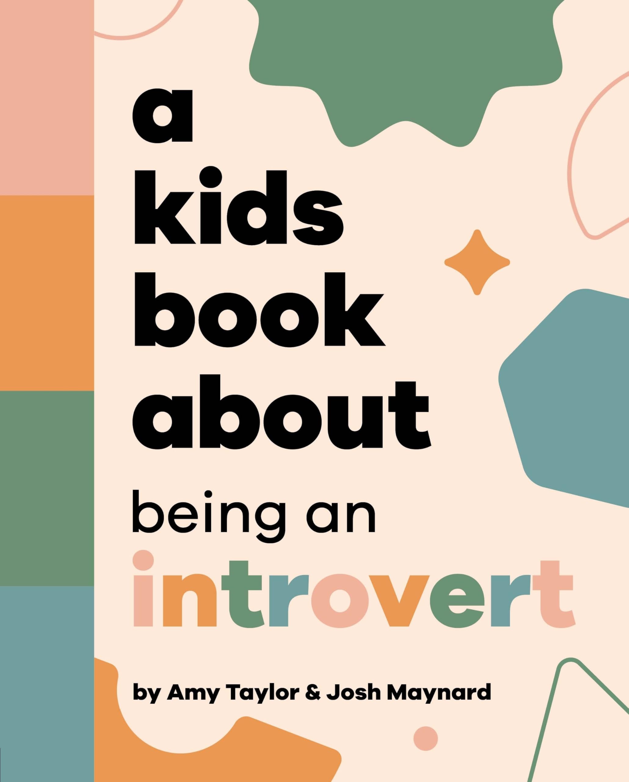 A Kids Book About Being an Introvert