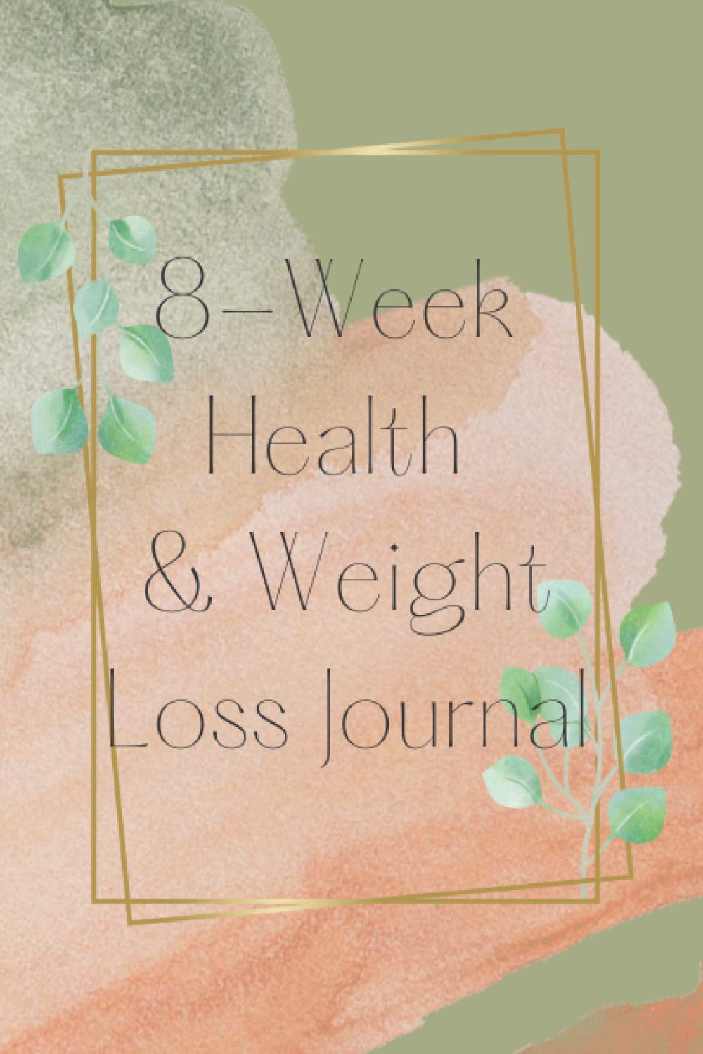 8-Week Health & Weight Loss Journal