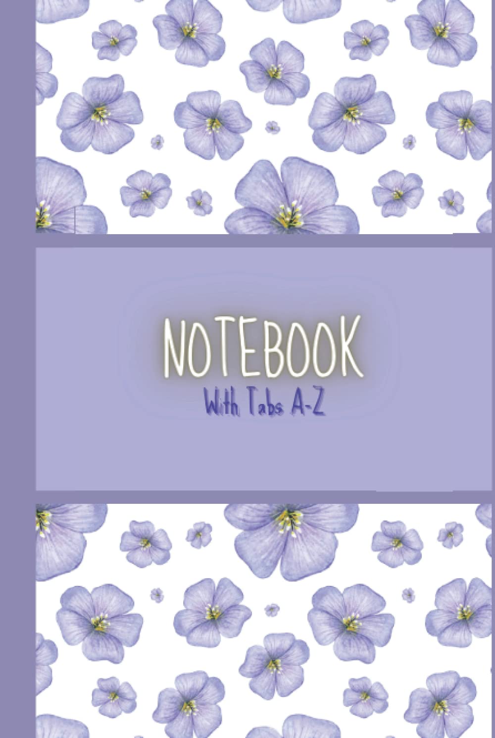 Alphabetical Notebook A5: A-Z Notebook With Tabs - Lined Journal With Alphabetical Index Plus Password And Address Entries - Suitable & Portable Size.
