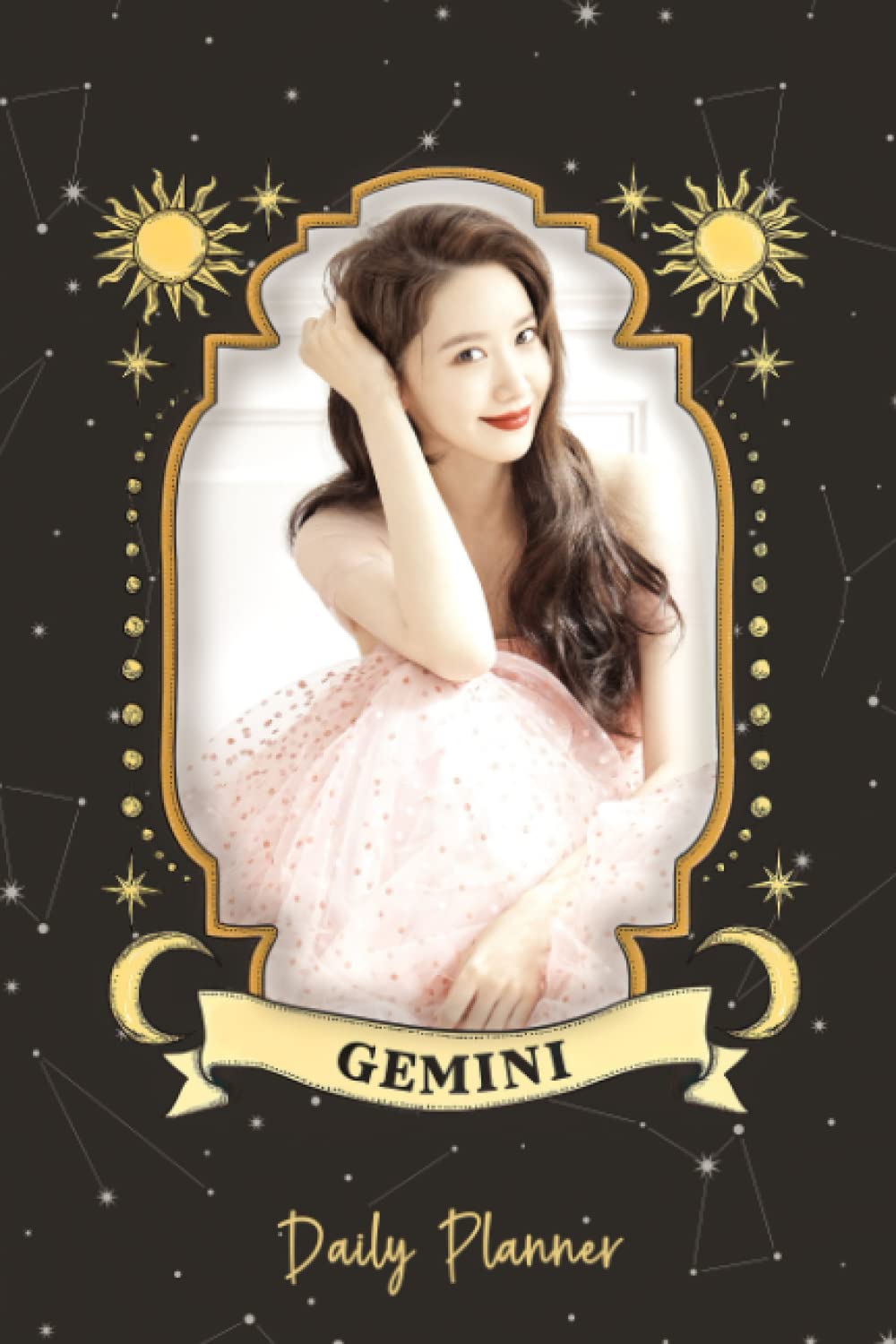 Daily Planner: Yoona Singer Of SNSD Girl Band Actress Zodiac Gemini 190 pages 6 x 9" Diary Zodiac Planner Journal, Monthly Habit Mood Trackers with Priorities To-Do List Zodiac Journal