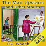 Cover of The Man Upstairs and Other Stories