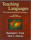 Teaching Languages for Communication & Accuracy: Classroom Techniques and Tactics