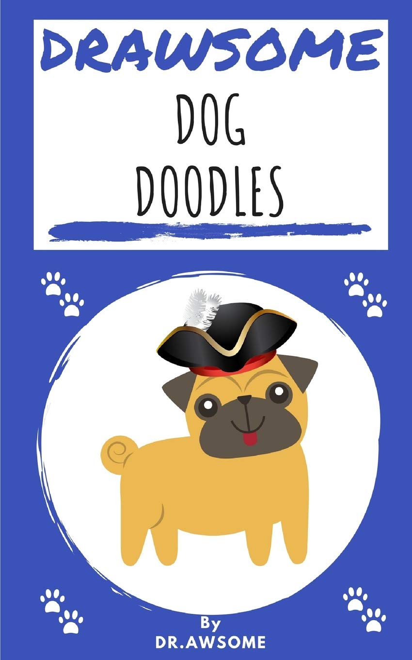Drawsome - Dog Doodles: 6 (Drawsome - creative drawing)