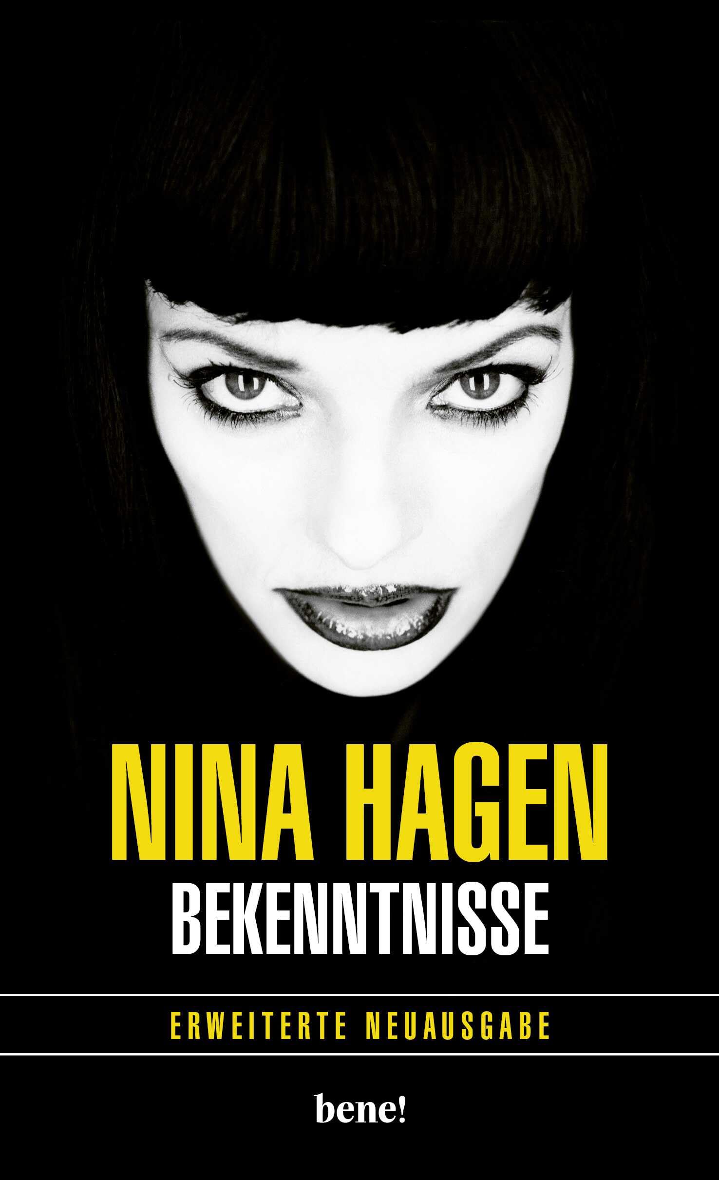 Bekenntnisse: Erweiterte Neuausgabe | Aktualisierte und erweiterte Autobiografie von Nina Hagen