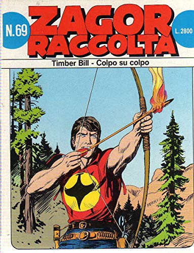 Zagor raccolta 69 del 7-1990 Contiene i n. 220-221 ( 271-272 zenith)