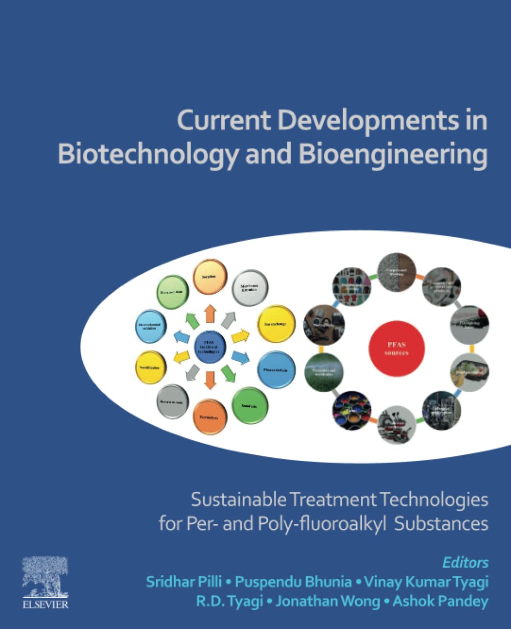 Current Developments in Biotechnology and Bioengin: Sustainable Treatment Technologies for Per- and Po