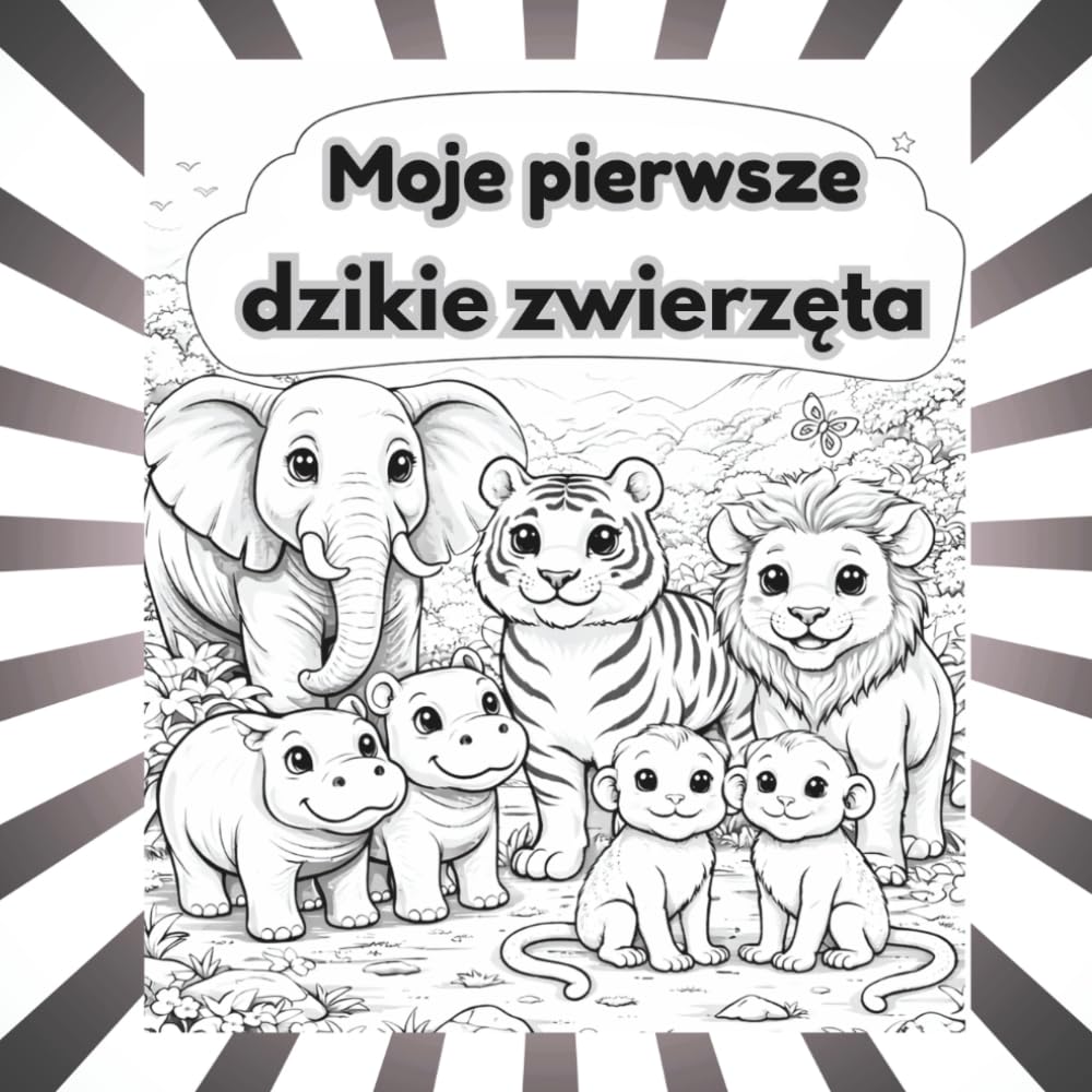 Moja pierwsze dzikie zwierzęta: Oglądaj • Pokazuj • Poznawaj