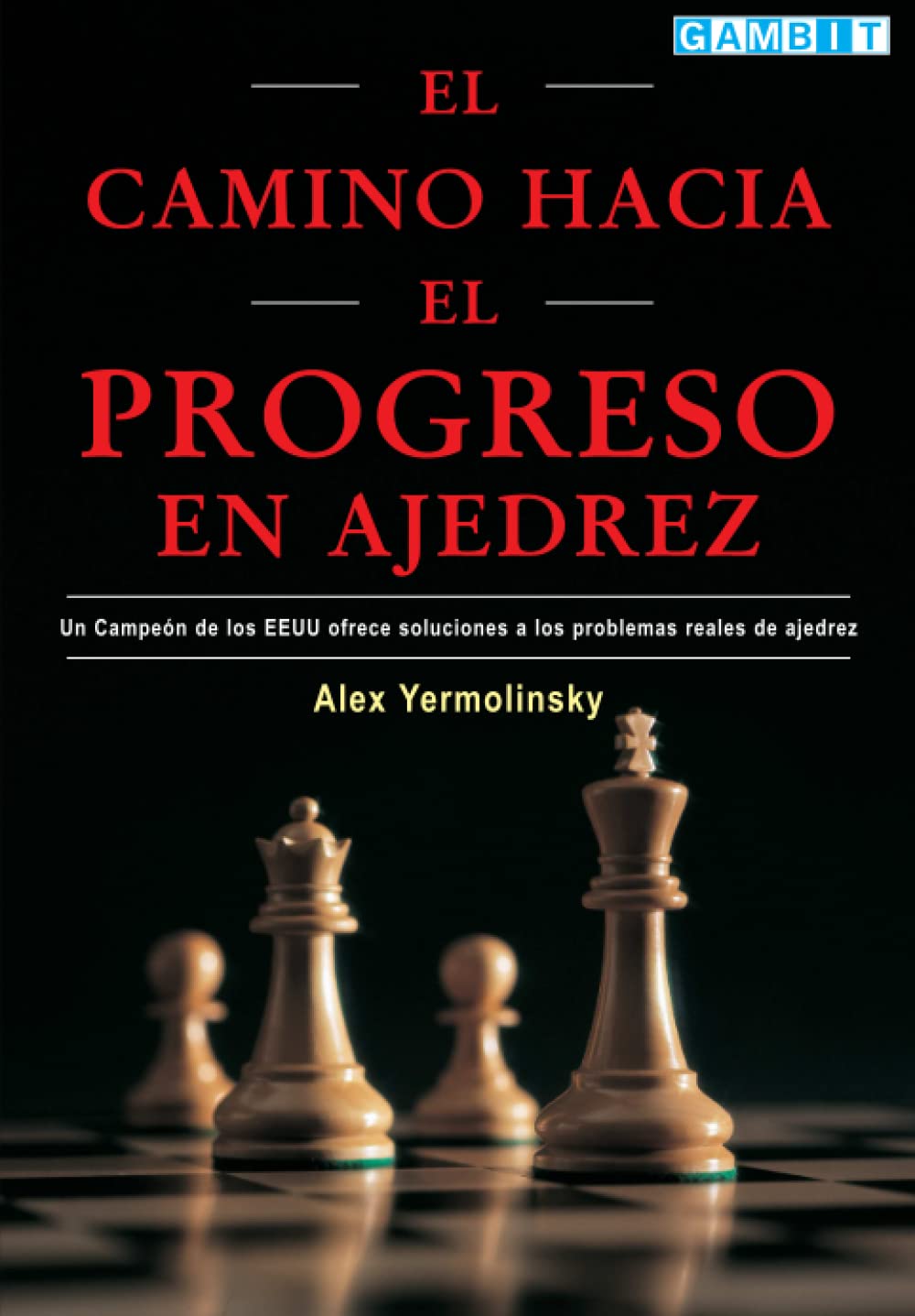 El camino hacia el progreso en ajedrez