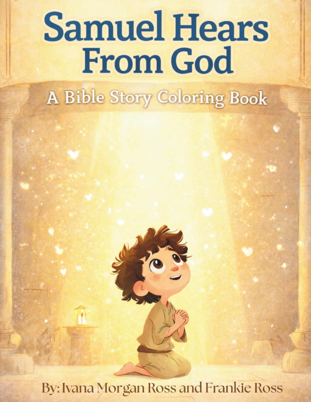 Samuel Hears From God: A Bible Story Coloring Book
