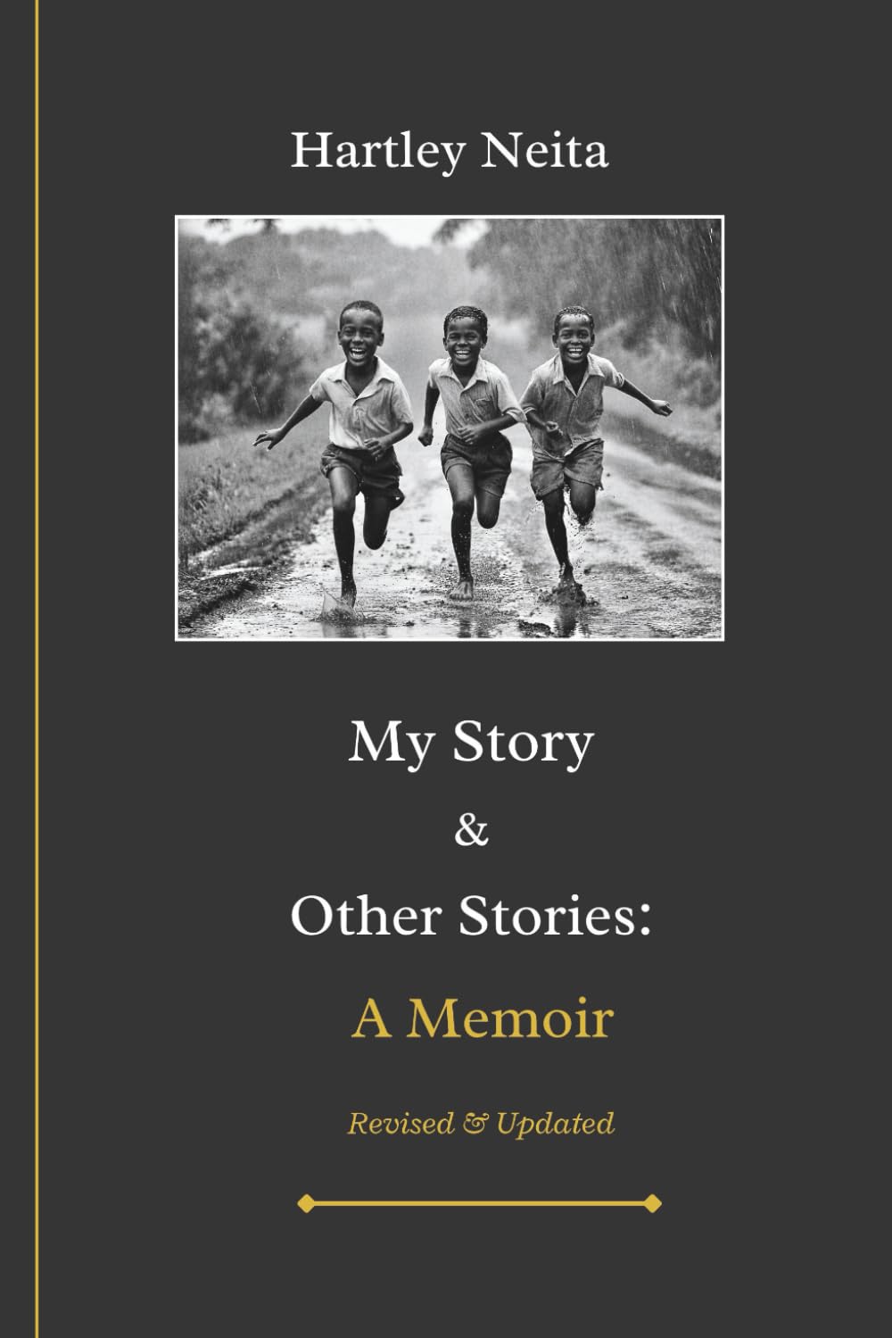 My Story & Other Stories: A Memoir