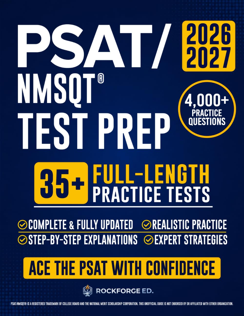 PSAT/NMSQT Test Prep: The Complete and Exam-Aligned Prep Book to Ace the Digital PSAT — Full-Length Practice Tests, Step-by-Step Explanations, & Expert Strategies