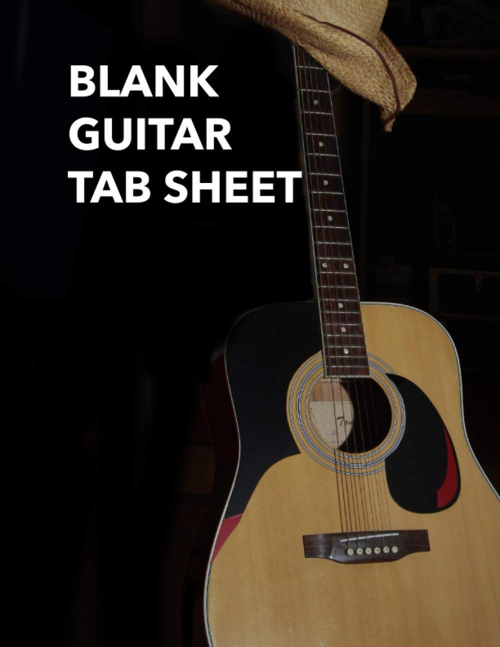 Blank Guitar Tab Sheet Notebook: The Guitarist's Tablature Book with Guitar Chords Chart | Blank Guitar Tab Paper | 6 String Chord | Staff and Title .