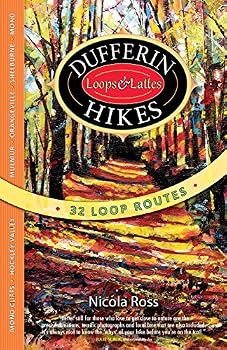 Paperback Dufferin Hikes: Loops & Lattes Book