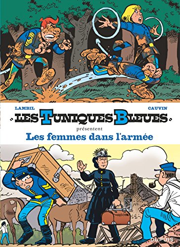 Télécharger Les Tuniques Bleues présentent - Tome 9 - Les femmes dans l'armée Livre PDF Gratuit