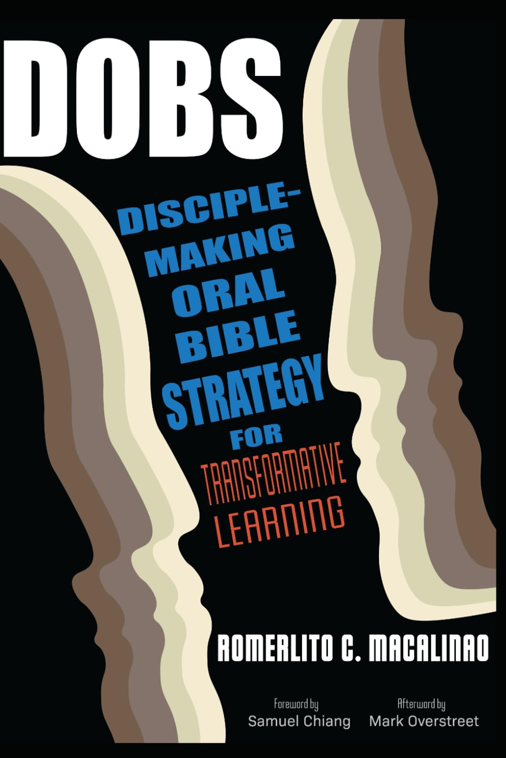 DOBS: Disciple-making Oral Bible Strategy for Transformative Learning