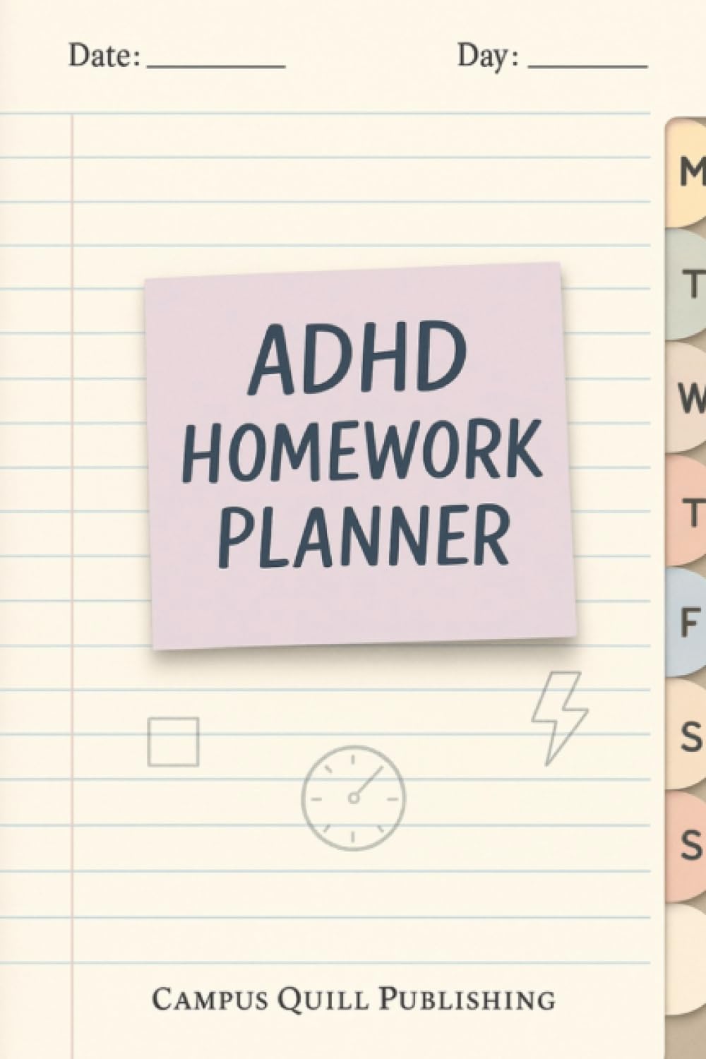 ADHD Homework Planner: Your Schoolwork Solution for Daily Focus, Weekly Planning, and On-Time Assignments