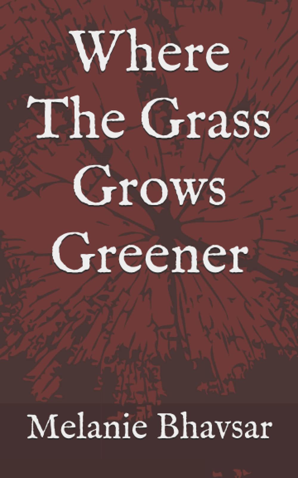 Where The Grass Grows Greener