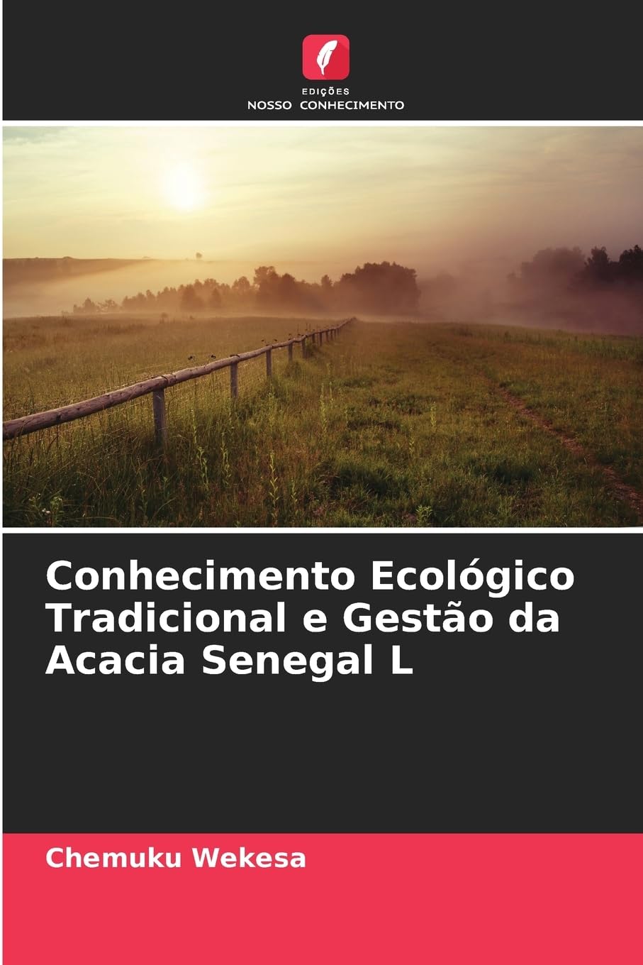 Conhecimento Ecológico Tradicional e Gestão da Acacia Senegal L