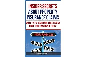 Insider Secrets About Property Insurance Claims: Everything Homeowners Need to Know