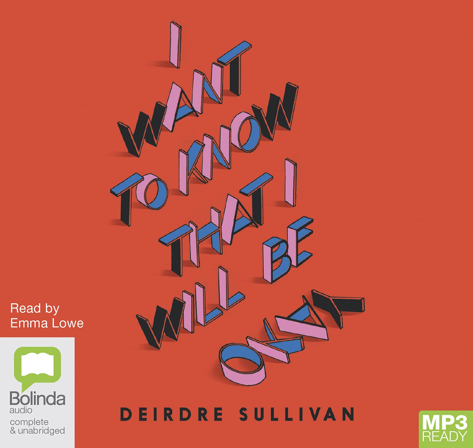 I Want to Know That I Will Be Okay