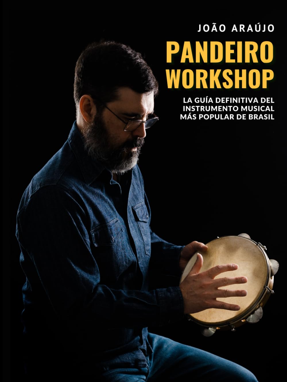 Pandeiro Workshop livre de musique brésilienne percussion samba instrument rythmique manuel