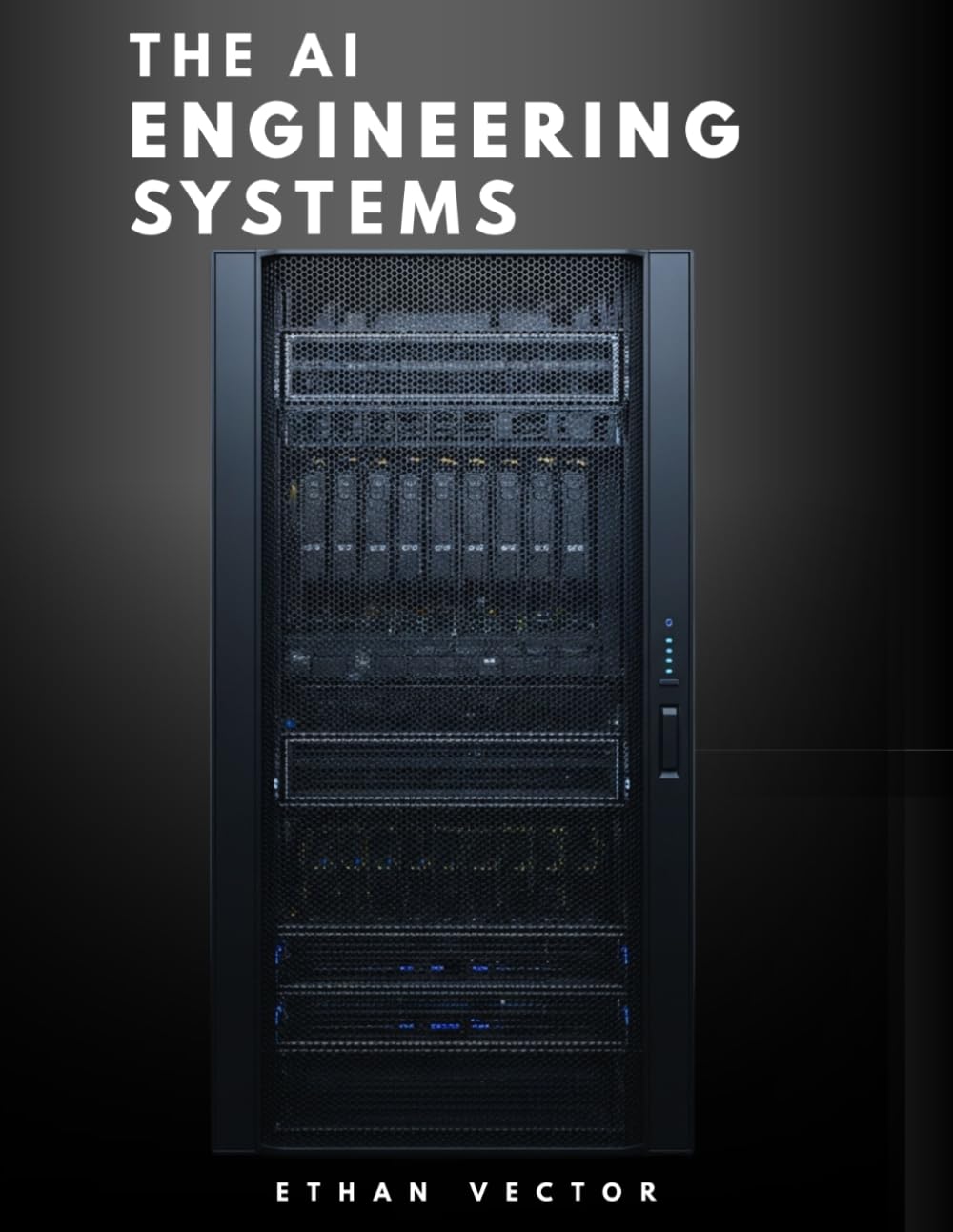 The AI Engineering Systems: Build, Deploy, and Scale Production AI Systems—Step-by-Step Walkthroughs Plus an Actively Maintained GitHub Repo You Can Clone and Ship
