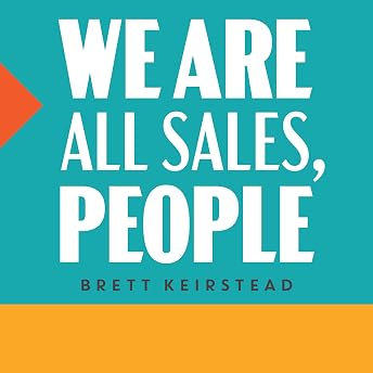 We Are All Sales, People Audiobook by Brett Keirstead episode artwork
