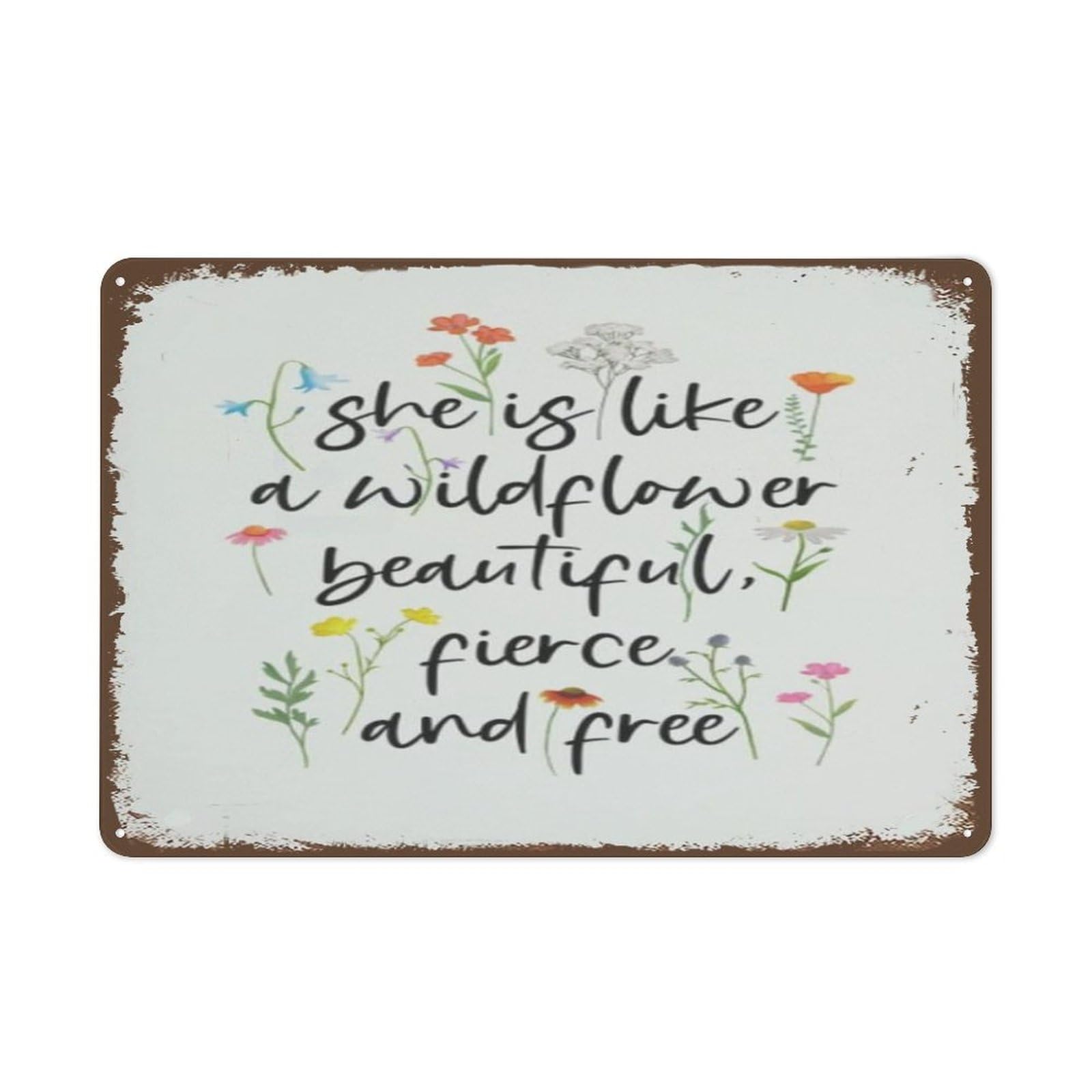 rayprint Vintage Metal Tin Sign Wildflower She Is Like A Wildflower Beautiful Fierce And Free Pretty Flower Quote Valentine'S Day Sign Funny Novelty Garage Home Decor Wall Art Tin Signs 8"x12"